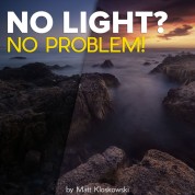 Matt Kloskowski Photography: No Light? No Problem! Course