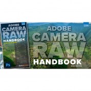 Adobe Camera Raw 2020 Handbook By Photoshopcafe (download)