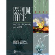 Essential Effects: Water, Fire, Wind - Focal Press Guide