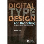 Digital Type Design For Branding: Creating Letters From Source